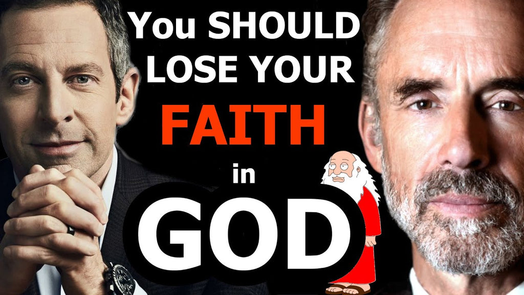 Why lose your FAITH in GOD? - Sam Harris vs Jordan Peterson