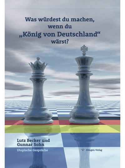 What would you do if you were King of Germany? / Was würdest du machen, wenn du König von Deutschland wärst?